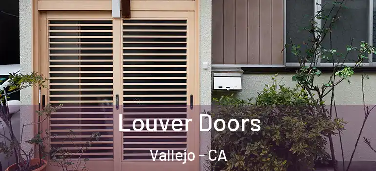  Louver Doors Vallejo - CA